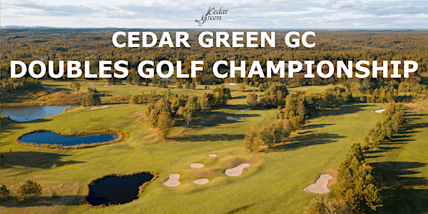 Cedar Green Doubles Golf Championship (formerly the 2 Man Invitational)