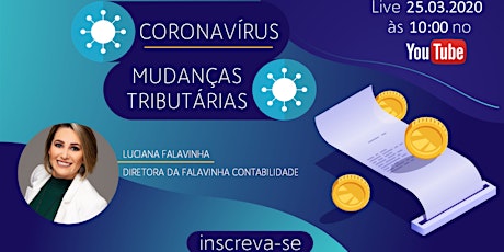 Imagem principal do evento CORONAVÍRUS - MUDANÇAS TRIBUTÁRIAS