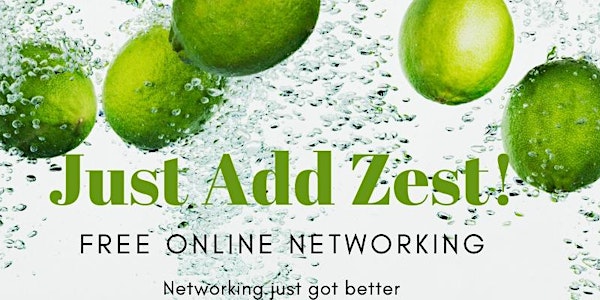 Just Add Zest - Free Online Networking