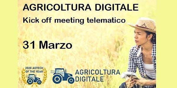 Agricoltura Digitale: kick off meeting