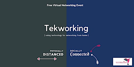 Tekworking- A free virtual networking event for leaders primary image