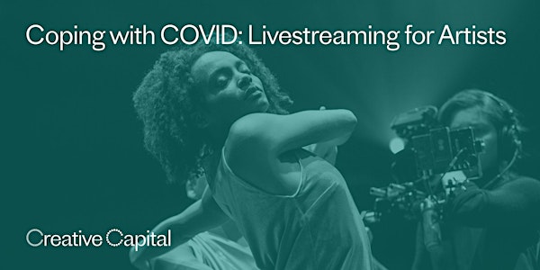 Coping with COVID: Livestreaming for Artists