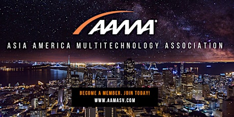 Asia America MultiTechnology Association: Become a Member primary image