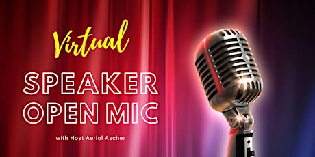 Imagen principal de Speaker Open Mic (virtual event)