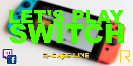 Imagem principal do evento R-CADE Live: Let's Play Switch