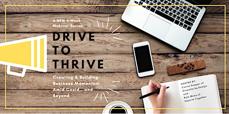 Drive to Thrive Series: Marketing, Messaging, & Social Media - Oh My! primary image
