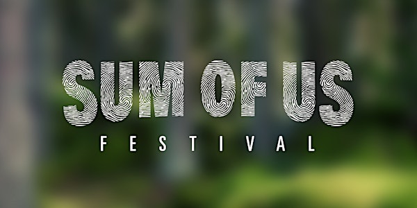 SUM OF US FESTIVAL: The First Wellness Festival For Womxn, Trans, & Non-Binary Folx!