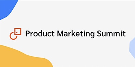 Product Marketing Summit | Vancouver tickets