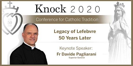 Conference for Catholic Tradition in Knock 2020 primary image