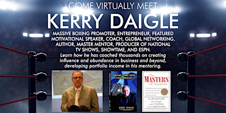 FREE!  Kerry Daigle Virtual Business Opportunity Event, Thursday, April 16th at 6:30pm/PST primary image