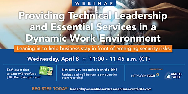 Technical Leadership & Essential Services in a Dynamic Work Environment