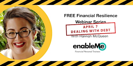 Financial Resilience Webinar Series - Dealing with Debt  primary image