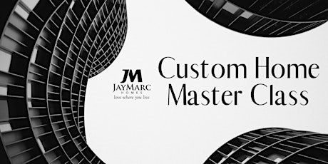 Custom Home Master Class primary image