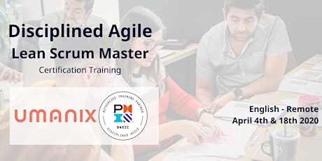 REMOTE -PMI - Disciplined Agile Lean Scrum Master(DALSM) - April 4th & 18th primary image