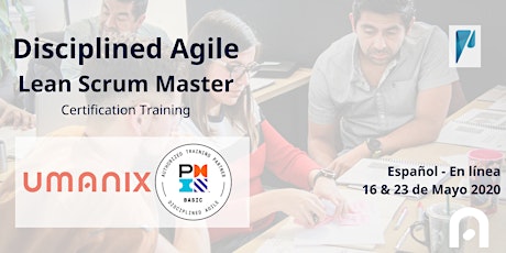 EN  LINEA-PMI-Disciplined Agile Lean Scrum Master DALSM-ESPAÑOL -16&23 MAYO primary image