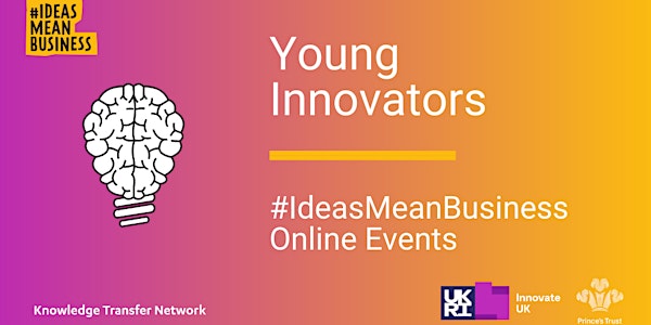 #IdeasMeanBusiness: Online Events