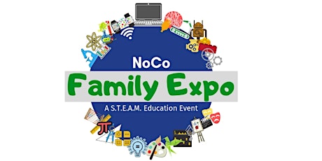 NoCo Family Expo- A FREE S.T.E.A.M. Education Event tickets