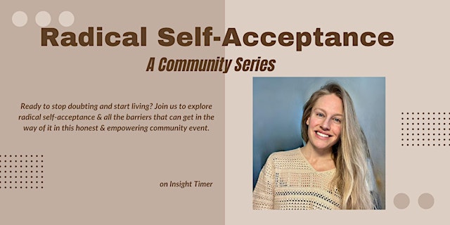 Image principale de Radical Self-Acceptance: Weekly Virtual Wellness Event