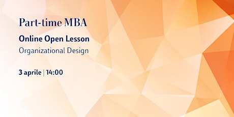 Immagine principale di Part-time MBA Online Open Lesson – Organizational Design 