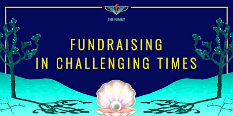 Fundraising in challenging times primary image