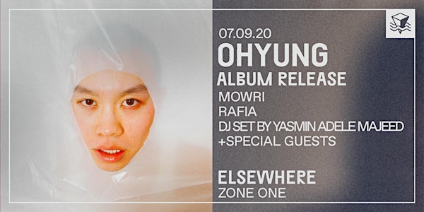 OHYUNG @ Elsewhere (Zone One)