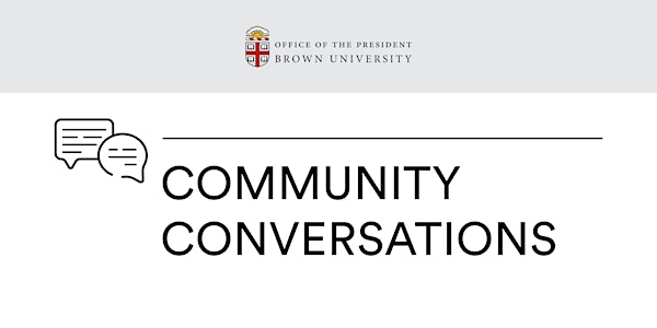 Community Conversations with President Christina H. Paxson