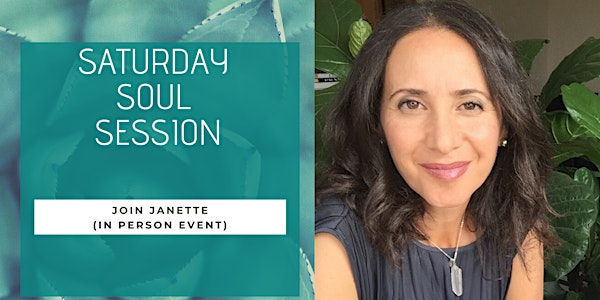 Saturday Soul Session With Janette (In Person)