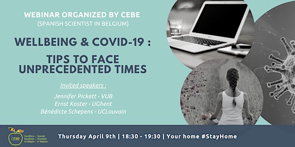 CEBE WEBINAR - Wellbeing and COVID-19 : Tips to face unprecedented times