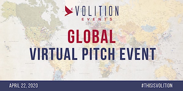 Volition Global Pitch Event | Apr 22