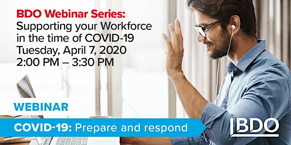Supporting your Workforce in the time of COVID-19 - BDO Webinar Series
