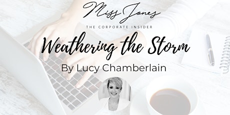 Weathering The Storm with Lucy Chamberlain