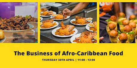 The Business of Afro-Caribbean Food Webinar