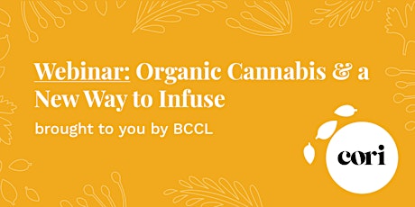 Webinar: Organic Cannabis & a New Way to Infuse primary image
