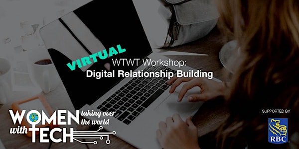 Digital Relationship Building: WTWT Virtual Workshop