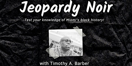 Jeopardy Noir Test Your Knowledge with Timothy A. Barber Safer At Home