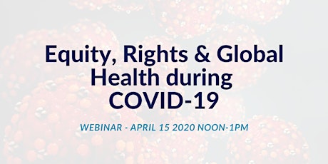 Equity, Rights & Global Health during COVID-19 primary image