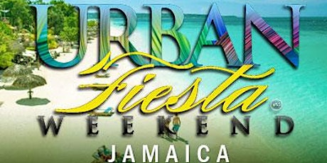 URBAN FIESTA WEEKEND (JAMAICA) primary image