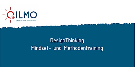DesignThinking Mindset- und Methodentraining remote