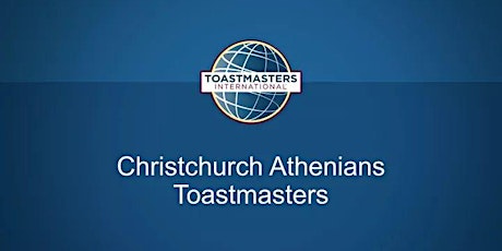 Christchurch Athenians Toastmasters - Zoom Meeting 724459977 primary image
