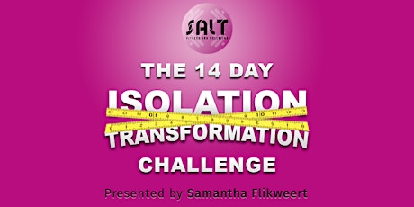 The 14 Day Isolation Transformation Challenge primary image