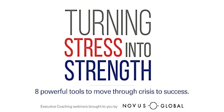 Turn Stress to Strength: 2 Mindset Tools to Build Your Mental Muscle primary image