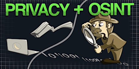 Privacy + OSINT : 2 Sides To One Coin primary image