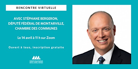 Rencontre virtuelle avec Stéphane Bergeron, député fédéral de Montarville