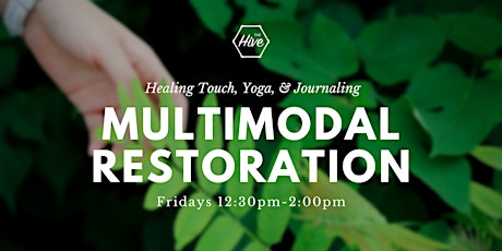 Multimodal Restoration: Healing Touch, Yoga, & Journaling primary image