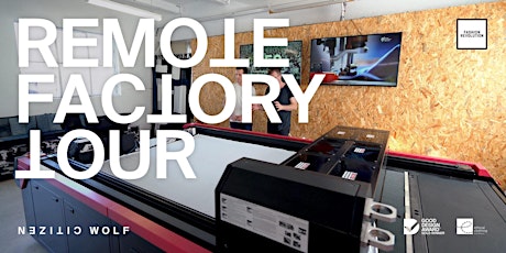 Citizen Wolf x Fashion Revolution 2020 – Remote Factory Tour primary image