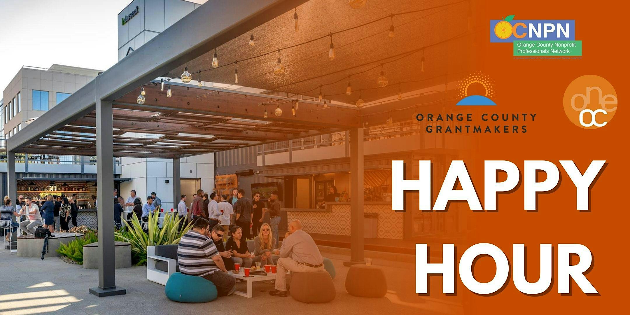 Nonprofit Happy Hour! Co-Hosted by OC Grantmakers, OneOC and OCNPN!
