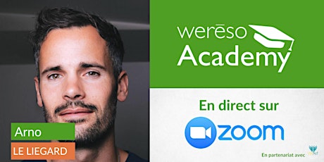  weréso Academy IN LIVE : Produire une web-série de A à Z
