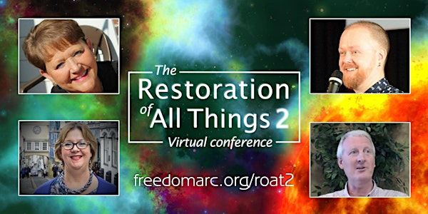 The Restoration of All Things 2 - Going Deeper