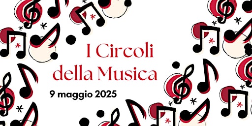 Image principale de I circoli della musica - 9 maggio