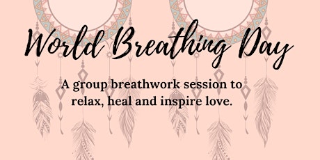 Breathe for World Breathing Day primary image